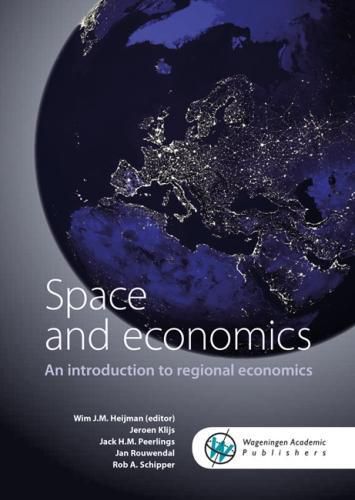 Cover image for Space and Economics: an Introduction to Regional Economics