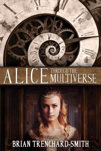 Cover image for Alice Through the Multiverse