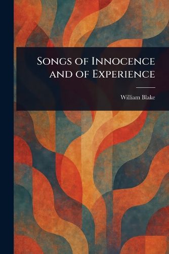 Cover image for Songs of Innocence and of Experience