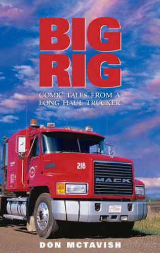 Cover image for Big Rig: Comic Tales From a Long Haul Trucker