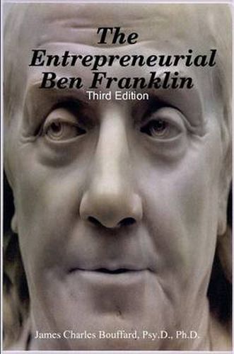 Cover image for The Entrepreneurial Ben Franklin - Third Edition