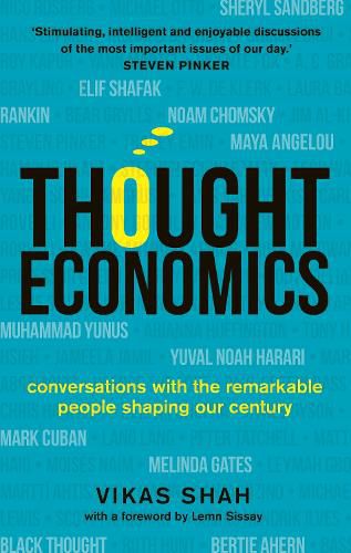 Cover image for Thought Economics: Conversations with the Remarkable People Shaping Our Century (fully updated edition)