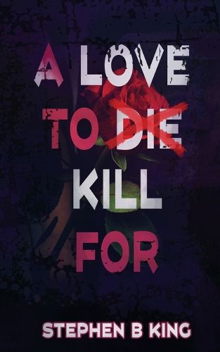 Cover image for A Love to Die Kill For