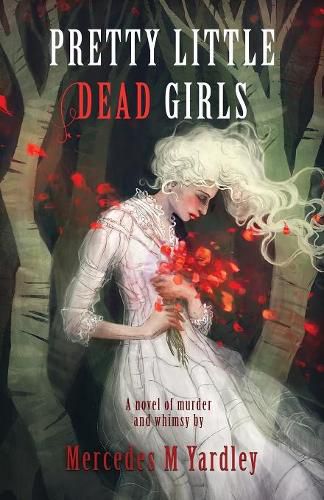 Cover image for Pretty Little Dead Girls: A Novel of Murder