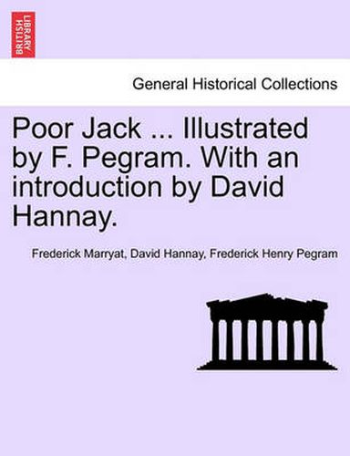 Poor Jack ... Illustrated by F. Pegram. with an Introduction by David Hannay.