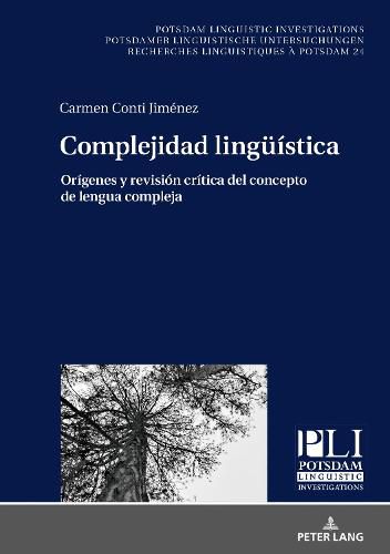 Cover image for Complejidad Lingueistica: Origenes Y Revision Critica del Concepto de Lengua Compleja
