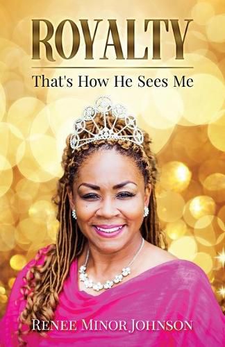 Cover image for Royalty: That's How He Sees Me