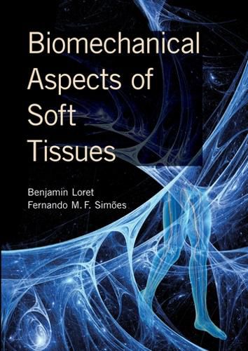 Cover image for Biomechanical Aspects of Soft Tissues