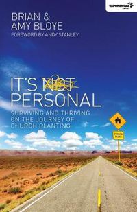 Cover image for It's Personal: Surviving and Thriving on the Journey of Church Planting