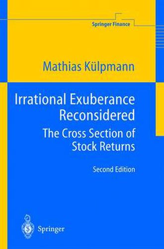 Cover image for Irrational Exuberance Reconsidered: The Cross Section of Stock Returns