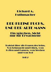 Cover image for Der Kleine Fuchs. Und der Alte Mann, Teil 2