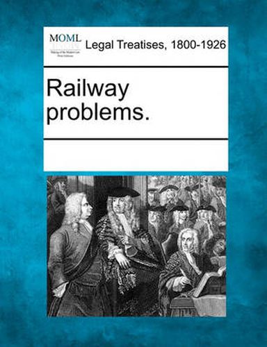 Cover image for Railway Problems.