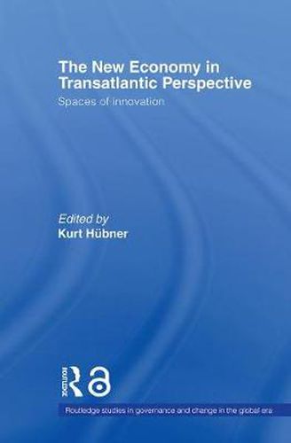 Cover image for The New Economy in Transatlantic Perspective