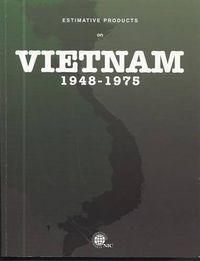 Cover image for Estimative Products on Vietnam 1948-1975