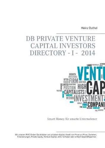 Cover image for DB Private Venture Capital Investors Directory I - 2014: Smart Money fur smarte Unternehmer