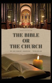 Cover image for The Bible or the Church