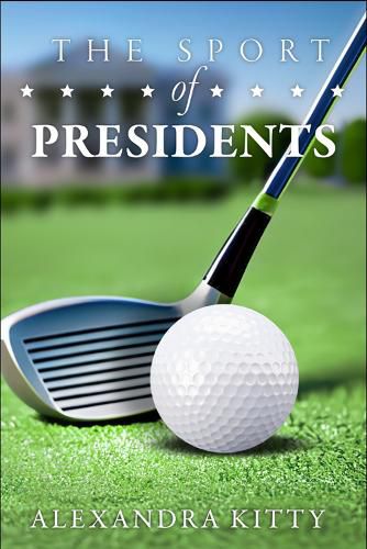 Cover image for Sport of Presidents