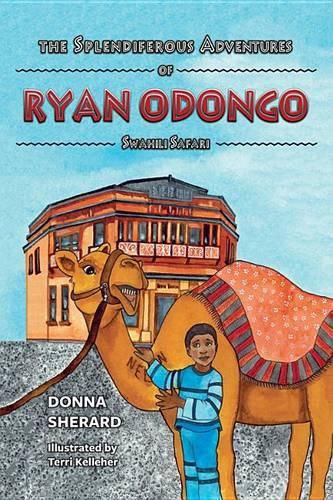 Cover image for The Splendiferous Adventures of Ryan Odongo