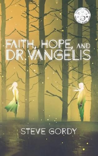 Cover image for Faith, Hope, and Dr. Vangelis