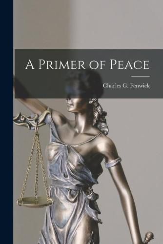 Cover image for A Primer of Peace