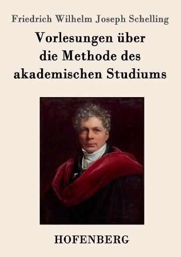 Cover image for Vorlesungen uber die Methode des akademischen Studiums