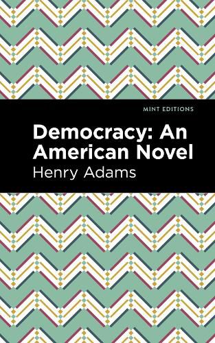 Cover image for Democracy: An American Novel