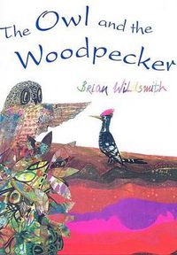 Cover image for The Owl and the Woodpecker