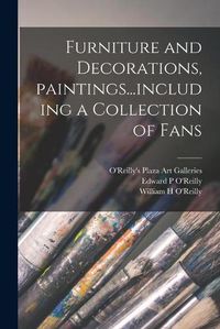 Cover image for Furniture and Decorations, Paintings...including a Collection of Fans