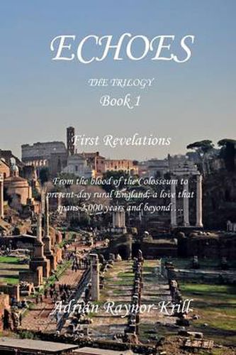 Cover image for Echoes: Book One - First Revelations