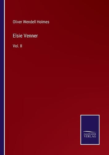 Cover image for Elsie Venner: Vol. II
