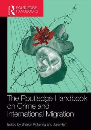 Cover image for The Routledge Handbook on Crime and International Migration