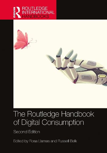 Cover image for The Routledge Handbook of Digital Consumption