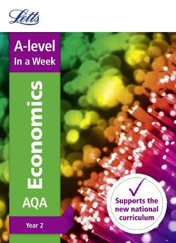 Cover image for A -level Economics Year 2 In a Week: Ideal for Home Learning, 2022 and 2023 Exams