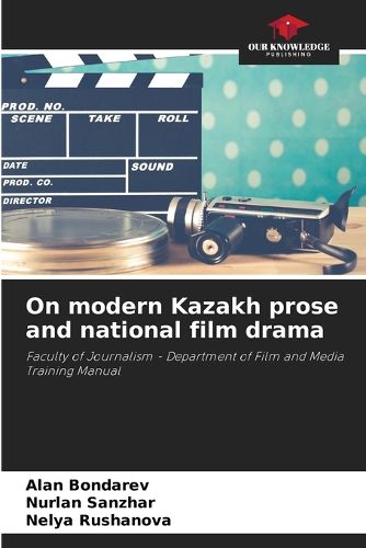 Cover image for On modern Kazakh prose and national film drama