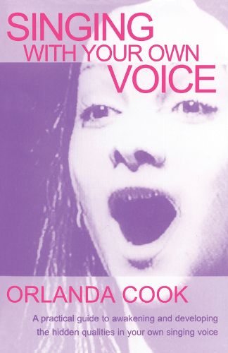 Cover image for Singing With Your Own Voice