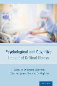 Cover image for Psychological and Cognitive Impact of Critical Illness