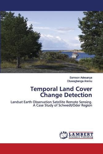 Cover image for Temporal Land Cover Change Detection
