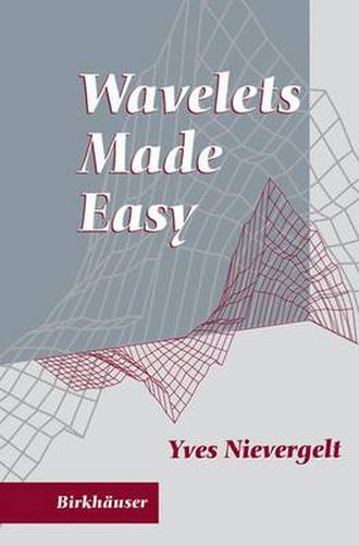 Cover image for Wavelets Made Easy