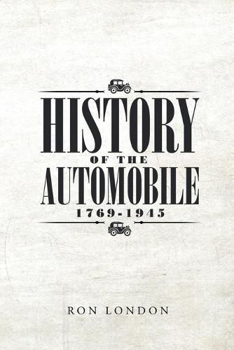 Cover image for History of the Automobile 1769-1945