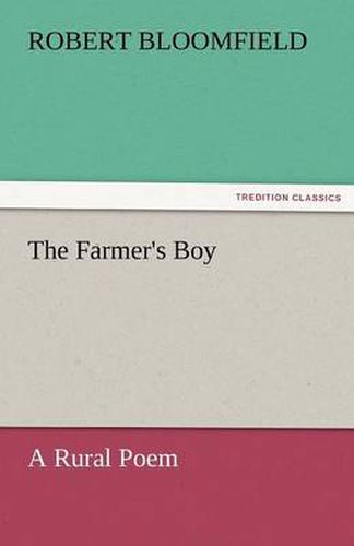 Cover image for The Farmer's Boy a Rural Poem