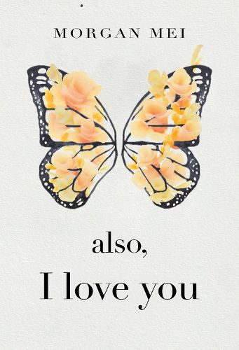 Cover image for Also, I Love You