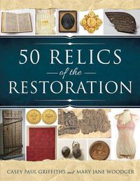 Cover image for 50 Relics of the Restoration