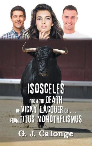 Cover image for Isosceles from the Death of Vicky Lacquer or . . . from Titus Monothelismus