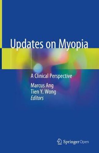 Cover image for Updates on Myopia: A Clinical Perspective