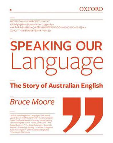 Cover image for Speaking our Language: The Story of Australian English