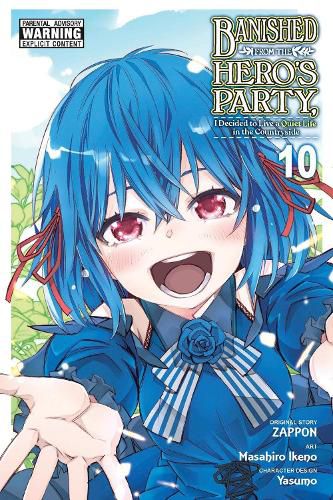 Cover image for Banished from the Hero's Party, I Decided to Live a Quiet Life in the Countryside, Vol. 10 (manga)