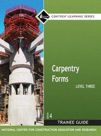 Cover image for Carpentry Forms Level 3 Trainee Guide, Looseleaf