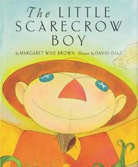 Cover image for The Little Scarecrow Boy