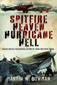 Cover image for Spitfire Heaven - Hurricane Hell