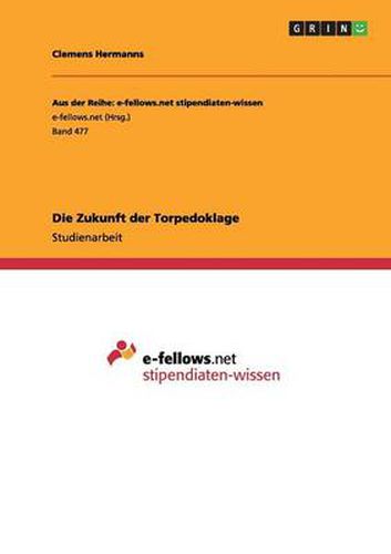 Cover image for Die Zukunft der Torpedoklage